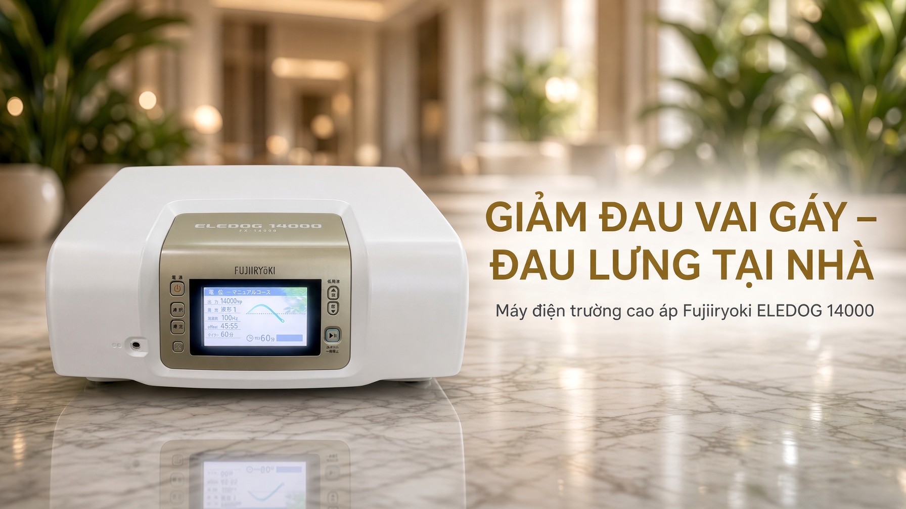 Fujiiryoki ELEDOG 14000 là gì Máy điện trường cao áp Nhật Bản nhiều gia đình Việt đang tìm